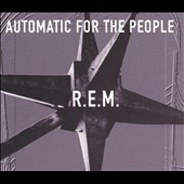 R.E.M./Automatic For The People