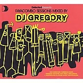 Faya Combo Sessions : Mixed By DJ Gregory (UK)