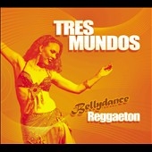 Bellydance Reggaeton