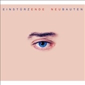 Einsturzende Neubauten/Ende Neu