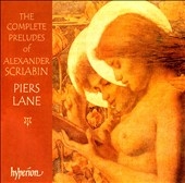 Scriabin: The Complete Preludes / Piers Lane