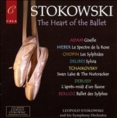 Stokowski Conducts, The Heart of the Ballet (1950 & 1951) / Leopold Stokowski(cond), His Symphony Orchestra Stokowski Conducts, The Heart of the Ballet (1950 & 1951) / Leopold Stokowski(cond), His Symphony Orchestra