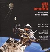 Music of the Superpowers - Denisov, Reynolds, Barber, Muczynski, etc / Brian Luce, Rex Woods
