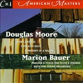 American Masters - Douglas Moore, Marion Bauer American Masters - Douglas Moore, Marion Bauer