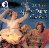 Handel: Apollo e Dafne, Silete Venti /Labadie, Gauvin, et al Handel: Apollo e Dafne, Silete Venti /Labadie, Gauvin, et al