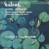 Debussy; Ravel: Transcriptions for Two Pianos Debussy; Ravel: Transcriptions for Two Pianos