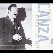 Greatest Hits / Mario Lanza