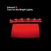 Interpol/Turn On The Bright Lights[OLE5450]