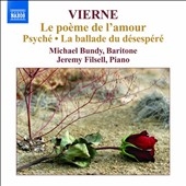 ޥ롦Хǥ/Vierne Le Poeme de l'Amour Op.48, Psyche Op.33, Ballade du Desespere Op.61[8572346]