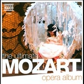 Ultimate Mozart Opera Album