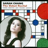 Sarah Chang - The Debut Recital