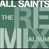 All Saints (The Remix Album)