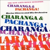 Charanga and Pachanga!