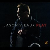 Jason Vieaux - Play