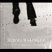 Heroes Waking Up