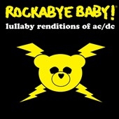 Rockabye Baby !: Lullaby Renditions Of AC/DC