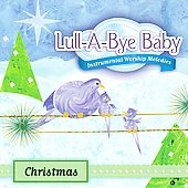 Lull - A - Bye Baby : Christmas