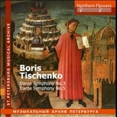 Boris Tischenko - Dante Symphonies Nos. 3 and 5