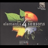 ルベル: 四大元素、ヴィヴァルディ: 四季 ルベル: 四大元素、ヴィヴァルディ: 四季