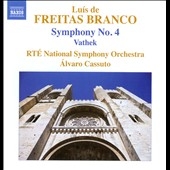 Luis de Freitas Branco: Symphony No.4, Vathek
