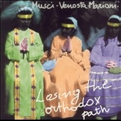 Losing The Orthodox Path Losing The Orthodox Path