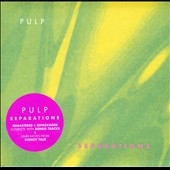 Pulp/Separations ： 2012 Re-issue[FIRECD26E]
