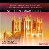 New American Choral Music Series: Stephen Caracciolo