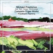 M.Praetorius: Complete Organ Works M.Praetorius: Complete Organ Works