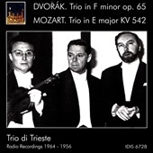 Dvorak: Trio in F minor Op. 65; Mozart: Trio in E major KV 542