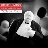 Delbert McClinton/Tall, Dark, &Handsome[HSHO211]