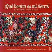 QUE BONITA ES MI TIERRA ! -LA CANCION TRADICIONAL DE MEXICO:ZAIZAR/JIMENEZ/FUENTES/ETC:A.C.ACOSTA(A)/J.C.OLIVA(g) QUE BONITA ES MI TIERRA ! -LA CANCION TRADICIONAL DE MEXICO:ZAIZAR/JIMENEZ/FUENTES/ETC:A.C.ACOSTA(A)/J.C.OLIVA(g)