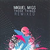 Those Things Remixed Those Things Remixed