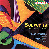 Souvenirs for Mandolin & Guitar / Alison Stephens, Craig Ogden
