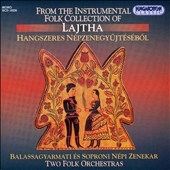 Laszlo Lajtha Instrumental Folk Collection
