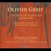 Olivier Greif: The Battle Of Agincourt Olivier Greif: The Battle Of Agincourt