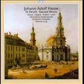 Hasse: Te Deum, Sacred Works
