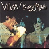 Viva Roxy Music (Live)＜限定盤＞