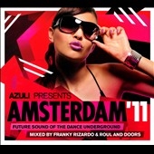 Azuli Presents Amsterdam '11