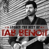 Legacy : The Best of Tab Benoit