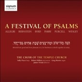 A Festival of Psalms - G.Allegri, Bernstein, Byrd, Parry, Purcell and Wesley