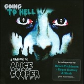 Going to Hell: A Tribute to Alice Cooper