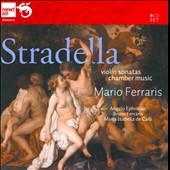 A.Stradella: Violin Sonatas & Chamber Music