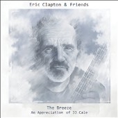 The Breeze: An Appreciation of J.J. Cale (Special Edition)＜限定盤＞