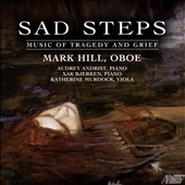Sad Steps - Music of Tragedy and Grief