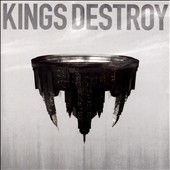 Kings Destroy