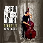 Decade, Vol. 2: 2006-2015 Decade, Vol. 2: 2006-2015