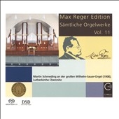 Max Reger Edition - Complete Organ Works Vol.11