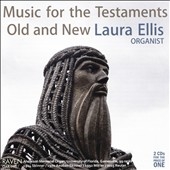 Music for the Testaments Old & New