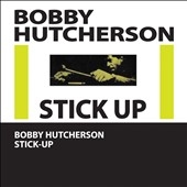 Bobby Hutcherson/Stick-Up!＜限定盤＞