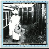 The Legendary Marvin Pontiac The Legendary Marvin Pontiac